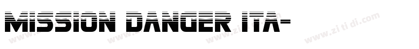 Mission Danger Ita字体转换